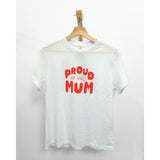 Camiseta Proud Of You Mum [zero waste] - Talla XS